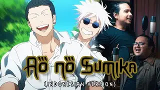 Ao No Sumika! (Indonesian Ver.) - Opening Jujutsu Kaisen Season 2 (feat. Eno Bening)