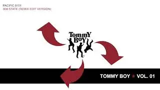 The Tommy Boy Story Vol. 1: 808 State - Pacific 0101