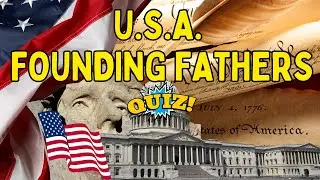 How Well Do You Know the Founding Fathers? | 20-Question U.S. History Quiz