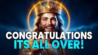 🔴GOD SAYS: CONGRATULATIONS ITS ALL OVER! | Gods Message Now | God Helps | Guiding Flame