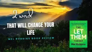 The Let Them Theory by Mel Robbins - Book Summary & Review | Book Lovers Unite