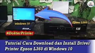 Tutorial Cara Download dan Install Driver Printer Epson L360 Tanpa CD