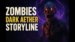 Dark Aether Storyline Pt  5 (Cold War Zombies)