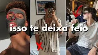 8 hábitos que VOCÊ FAZ e te deixam MUITO FEIO | glow up masculino