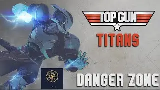 DANGER ZONE: Top Gun Titans #MOTW