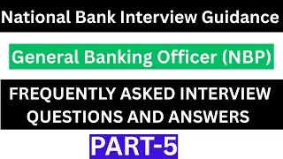 National Bank GBO Interview 2025 Part 5 || NBP Final Interview 2025 #nbp