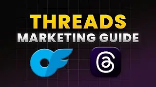 Full Threads Marketing Guide for OnlyFans - OFM