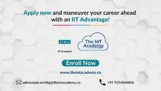 Online Certification In Basic Embedded System and IoT By E&ICT Academy, IIT Guwahati