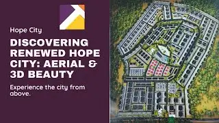 Explore Renewed Hope City: Stunning Aerial & 3D Views!