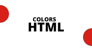 HTML Tutorial for Beginners - 10 - HTML Colors