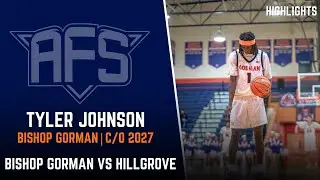 Tyler Johnson Runs the Point | Bishop Gorman vs Hillgrove | Tarkanian Classic