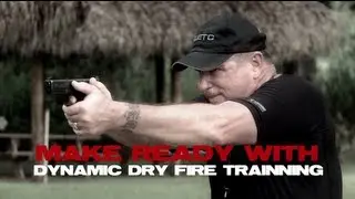 Make Ready with Dave Harrington: Dynamic Dry Fire Training