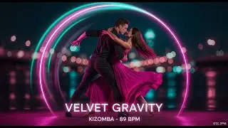 Velvet Gravity &mdash; Kizomba/Zouk Luxe (89 BPM) | Intimate Duet &bull; Nylon Guitar &bull; Rhodes Glow