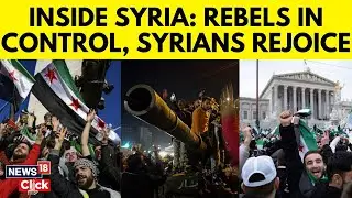 Syria War | Syrians Celebrate Fall Of Bashar Al-Assad After Five Decades Of Dynastic Rule | N18G