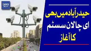 E-Challan System Introduced in Hyderabad After Karachi | Dawn News