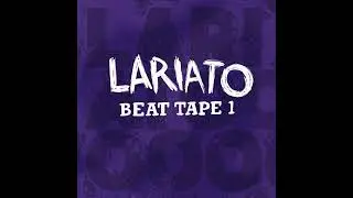 Lariato - Beat Tape 1