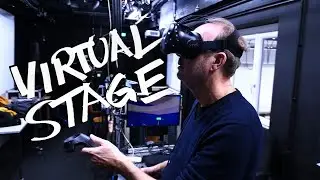 Virtual Stage Design - VR for Theatres