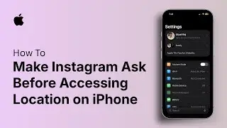 How to Set Instagram Location Access to Always on iPhone
