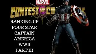 Marvel: Contest of Champions - RANKING UP FOUR STAR CAPTAIN AMERICA WWII PART II!