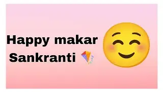 Happy makar Sankranti 🪁 ☺️ || tha Rohit rajput || 