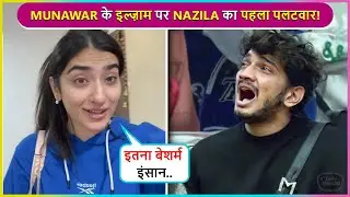 Nazila's Shocking Reaction On Munawar's Allegation ABout Breakup Says Besharam Log