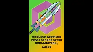 OrbusVR Warrior First Strike Affix Explanation / Guide