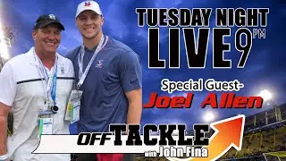 Off Tackle with John Fina Show | Joel Allen Special Guest