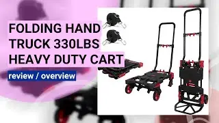 Review: Heavy Duty Folding Hand Truck - 330lbs Capacity Dolly Cart Test