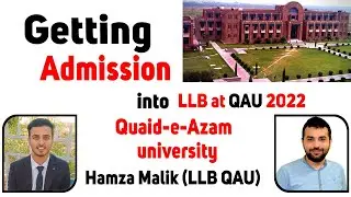 Getting Admission into LLB QAU(Quaid-e-Azam University) 2022 - LAT/Merits/Fees/Hostel