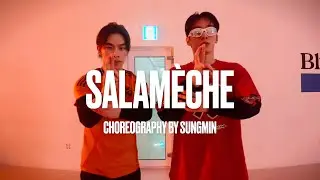 SALAM&Egrave;CHE - jude2k | SUNGMIN CHOREOGRAPHY