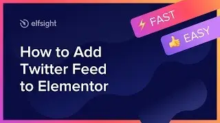 How to Add Twitter Feed to Elementor