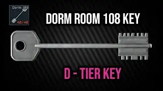 Dorm Room 108 Key | Guide | Escape from Tarkov