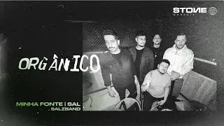 Stone Band - Minha Fonte + Sal - Orgânico Session #02