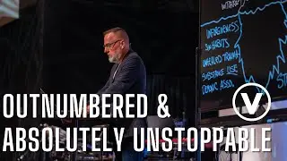 Outnumbered & Absolutely Unstoppable