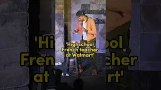 Improvised stand-up from the audience: high school French teacher at Walmart #improvisation #standup