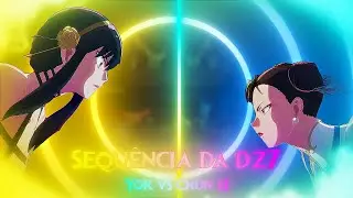 Sequ&ecirc;ncia da Dz7 - Yor vs Chun-li [AMV/Edit] 4K Quick