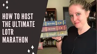 How to Host the Ultimate Lord of the Rings Marathon