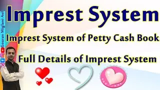 Imprest System of petty Cash book | Imprest System of maintaining Petty Cash Book Class 11 Accounts