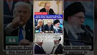 Putin Meets Top Iranian Security Official Amid Tensions with Trump#shortvideos  #news #breakingnews