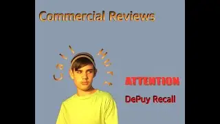 Commercial Reviews: DePuy Recall