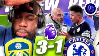 Disappointed But Not Surprised | Leeds 3-1 Chelsea | Match reaction