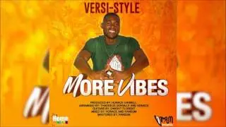 Versi style {more vibes}homade studios \ransum records|soca 2017