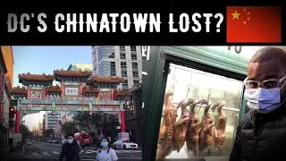 Washington DC Chinatown | What's left?