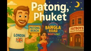 London Learners to Simon's Cabaret, Bangla Road, and Patong Beach in Phuket, Thailand in 2k.