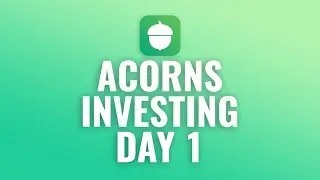 Acorns App Investing - DAY 1