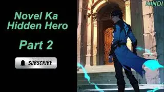 Novel Ka Hidden Hero Part 2 | Imaginative Tales Hindi