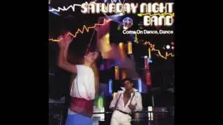 Saturday Night Band - Come On Dance, Dance
