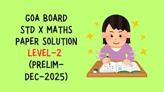 STD X Maths/Goa board/Prelim Dec- 2025/Level 2/paper solution /(konkani)