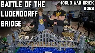 Битва у Людендорфского моста &mdash; World War Brick 2023 MOC от Brickmaniackbuilder