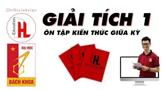 ÔN TẬP GIỮA KÌ MÔN GIẢI TÍCH 1 HUST